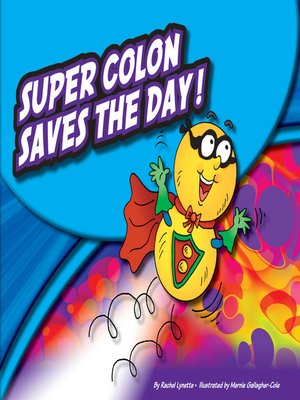cover image of Super Colon Saves the Day!